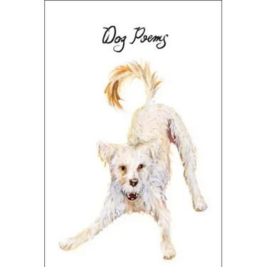 Dog Poems: An Anthology