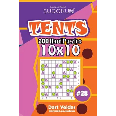Sudoku Tents - 200 Hard Puzzles 10x10 (Volume 28)