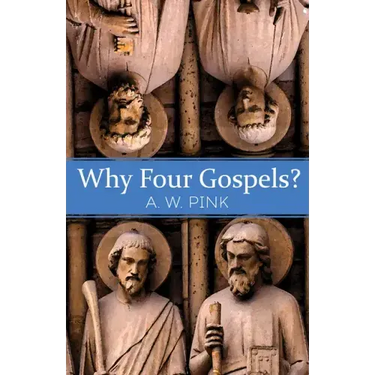 Why Four Gospels?