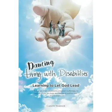 (Living) Dancing with Disabilities: Learning to Let God Lead