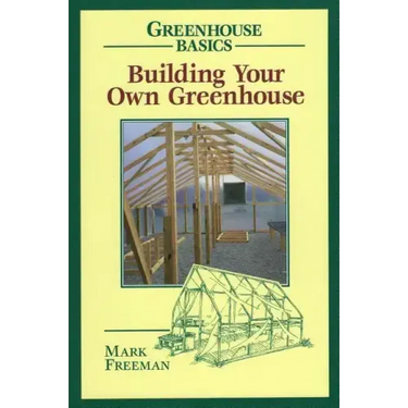Building Your Own Greenhouse
