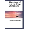 Theology of the Hebrew Christians