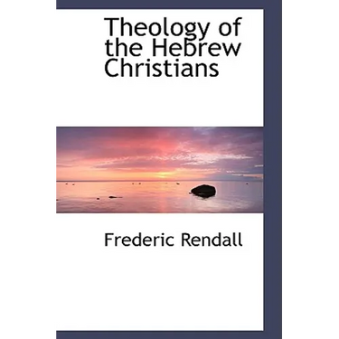 Theology of the Hebrew Christians