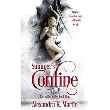 Summer's Confine: Rathe Chronicles Book One