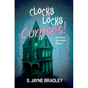 Clocks Locks Corpses!