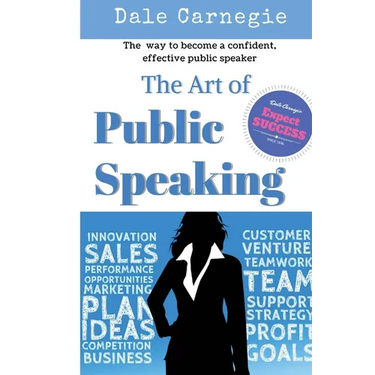 The Art of Public Speaking: The best way to become a confident, effective public speaker.