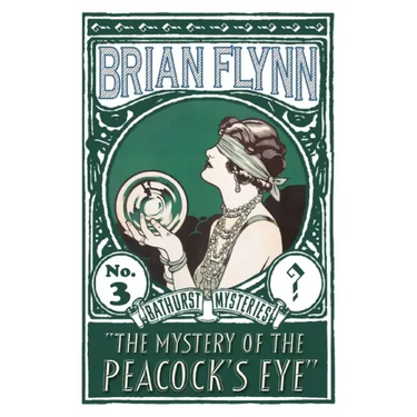 The Mystery of the Peacock's Eye: An Anthony Bathurst Mystery