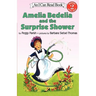 Amelia Bedelia and the Surprise Shower