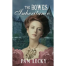 The Bowes Inheritance