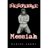 Schizophrenic Messiah