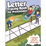 Letter Tracing Book for Preschoolers: Handwriting Skills Training with Lines and Sight Words - Learning to Write the Alphabet, for Kids ages 3-5 (abc