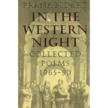 In the Western Night: Collected Poems 1965-90