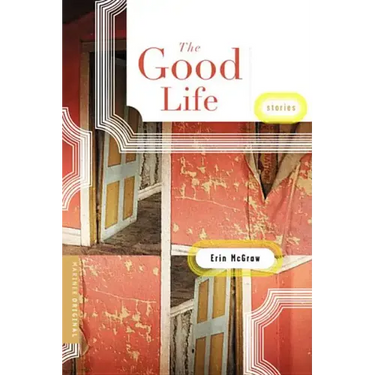The Good Life