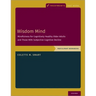 Wisdom Mind: Mindfulness for Cognitively Healthy Older Adults and Those with Subjective Cognitive Decline, Participant Workbook