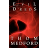 Evil Deeds