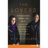 The Lovers: Afghanistan's Romeo and Juliet, the True Story of How They Defied Their Families