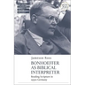 Bonhoeffer as Biblical Interpreter: Reading Scripture in 1930s Germany