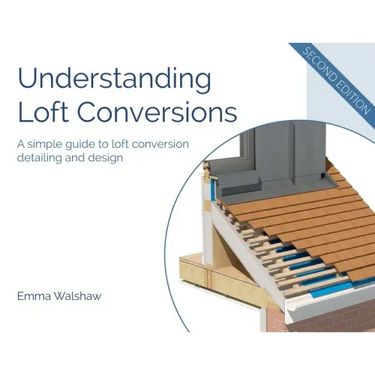 Understanding Loft Conversions: A simple guide to loft conversion detailing and design
