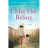 I Met Her Before