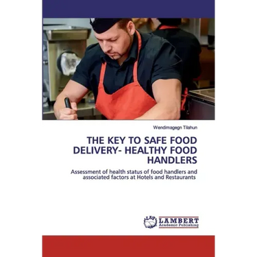 The Key to Safe Food Delivery- Healthy Food Handlers
