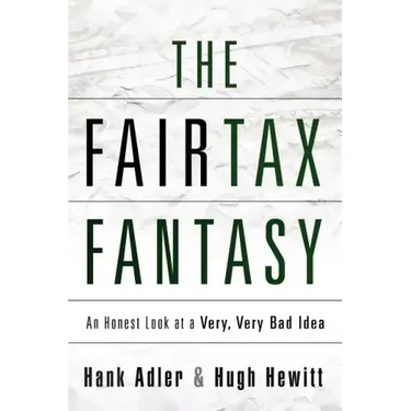 The Fairtax Fantasy