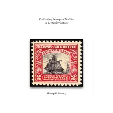 Continuity of Norwegian Tradition in the Pacific Northwest