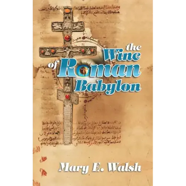 The Wine of Roman Babylon