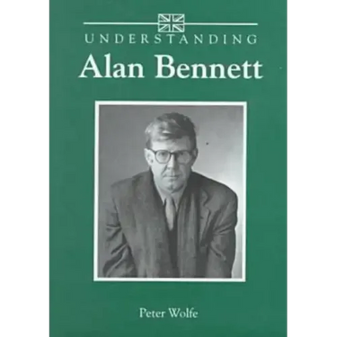 Understanding Alan Bennett