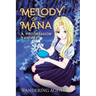 Melody of Mana: A Progression Fantasy