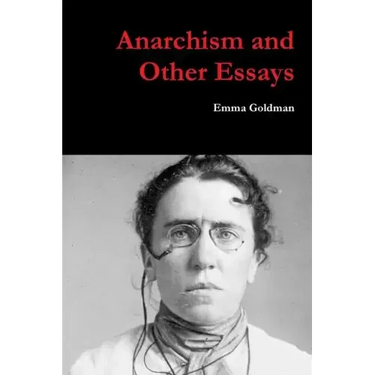 Anarchism and Other Essays