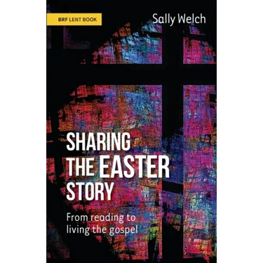 Sharing the Easter Story: From reading to living the gospel