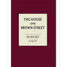 The House on Brown Street