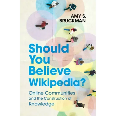 Should You Believe Wikipedia?