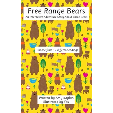 Free Range Bears: An Interactive Adventure Story about Three Bears