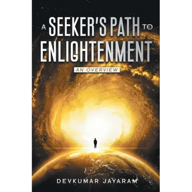 A Seeker's Path to Enlightenment: An Overview (Color)