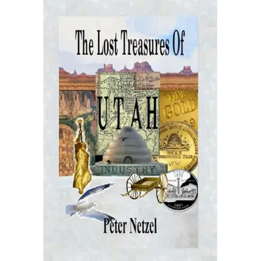 The Lost Treasures Of Utah
