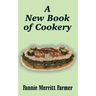A New Book of Cookery