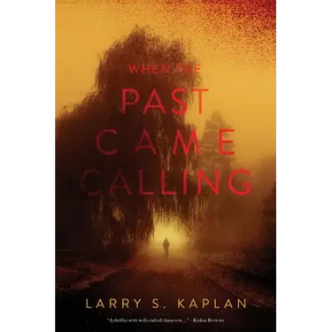 When the Past Came Calling