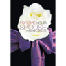 Forgive your Spouse