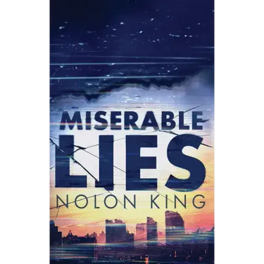 Miserable Lies