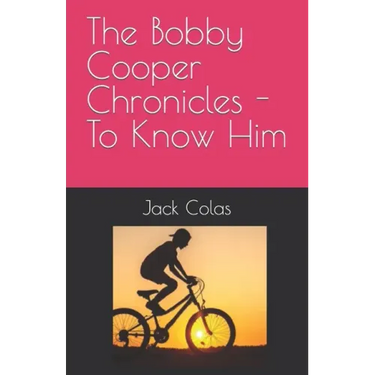 The Bobby Cooper Chronicles - To Know Him