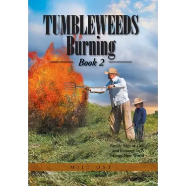 Tumbleweeds Burning Book 2