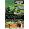 The Ultimate Guide to Companion Gardening for Beginners & the Ultimate Guide to Greenhouse Gardening for Beginners & the Ultimate Guide to Raised Bed
