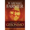The Iliad of Geronimo: A Song of Blood and Fire