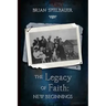 The Legacy of Faith: New Beginnings