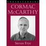Understanding Cormac McCarthy