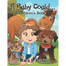 If Ruby Could...: A Children's Book