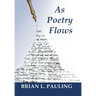 As Poetry Flows