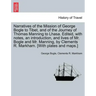 Narratives of the Mission of George Bogle to Tibet, and of the Journey of Thomas Manning to Lhasa. Edited, with notes, an introduction, and lives of M