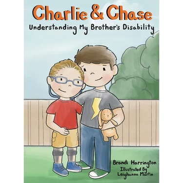 Charlie and Chase Understanding My Brother's Disability